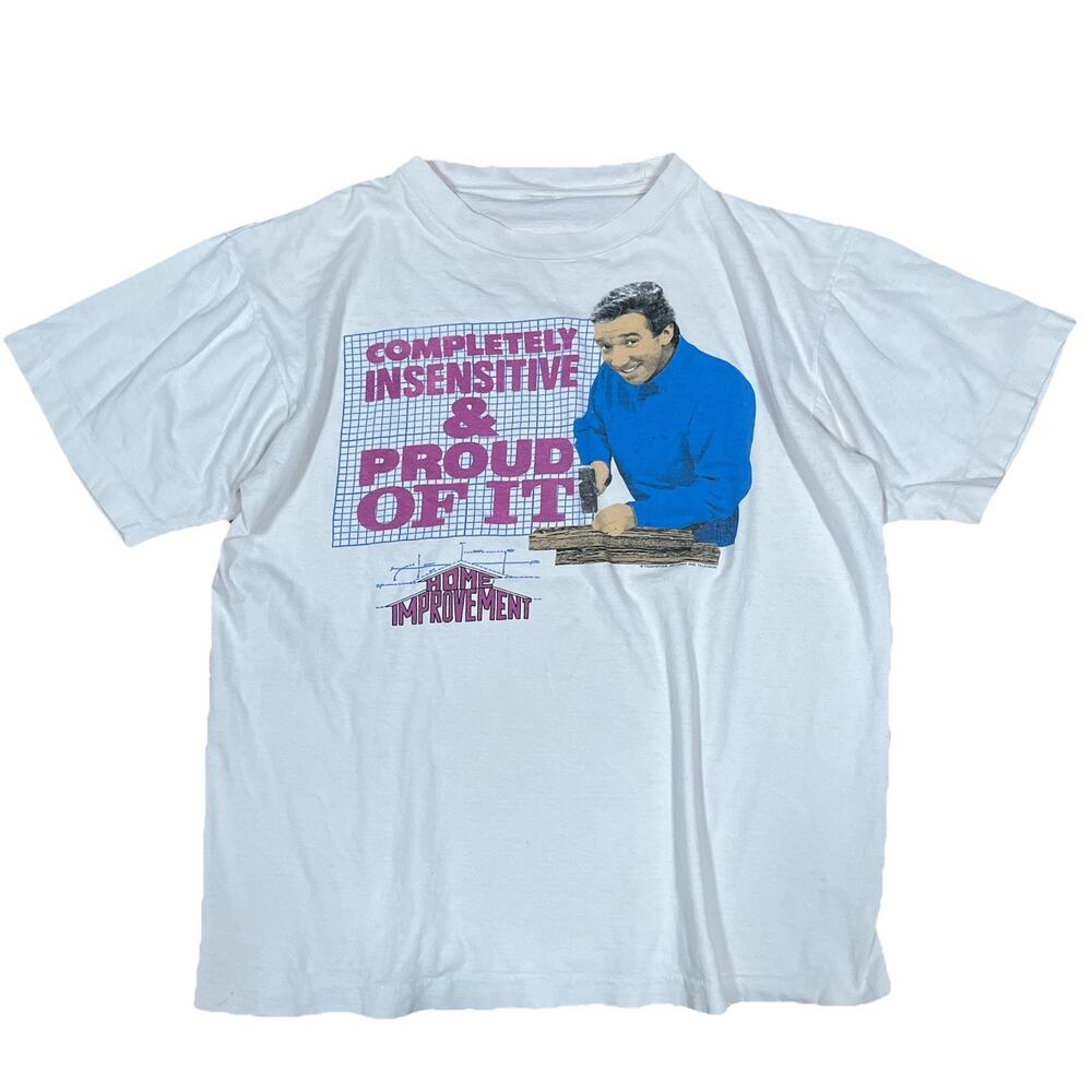 VTG 90s Home Improvement Tim‎ Allen Completely Insensitive Single Stitch T-Shirt